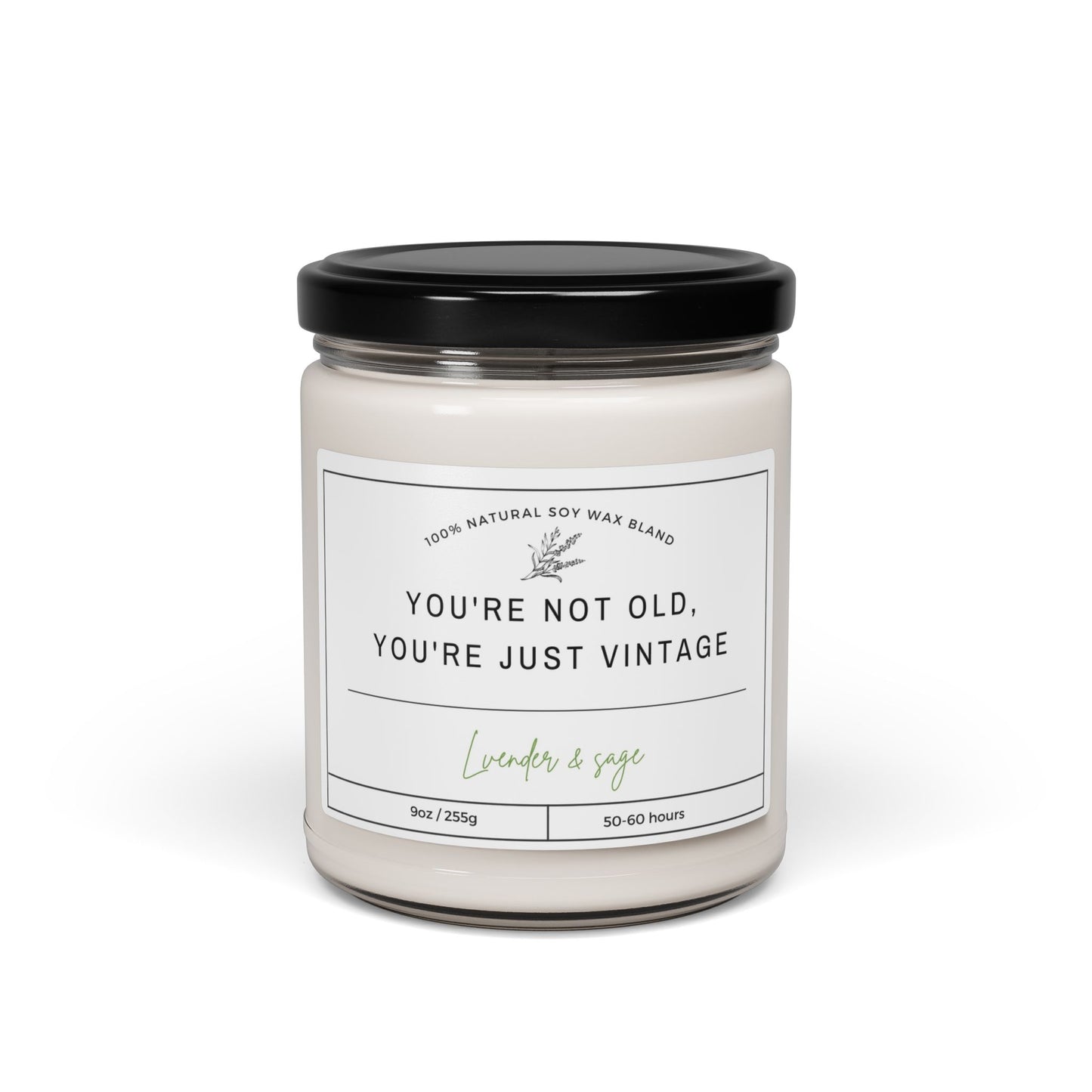 Funny Scented Soy Candle - White Sage & Lavender
